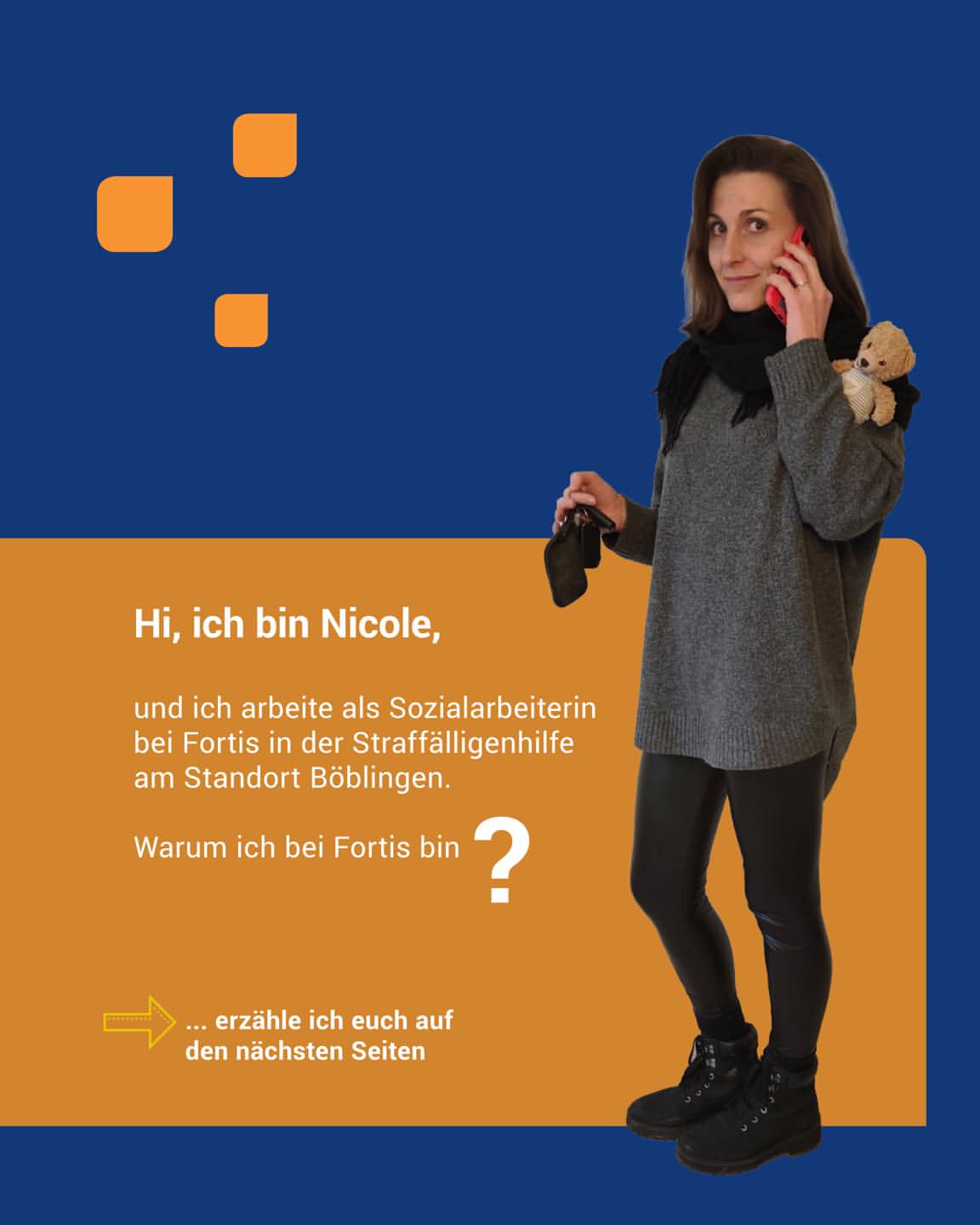 Hi, ich bin Nicole, und ich arbeite als Sozialarbeiterin bei Fortis in der&hellip;